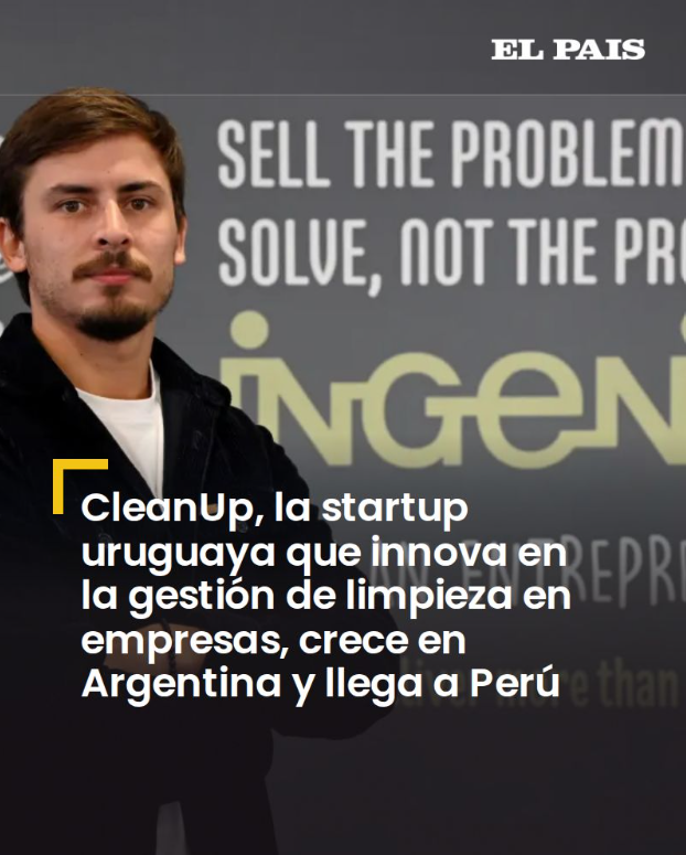 CleanUp en El País: la startup uruguaya que impulsa la transformación de la gestión operativa en Latinoamérica
